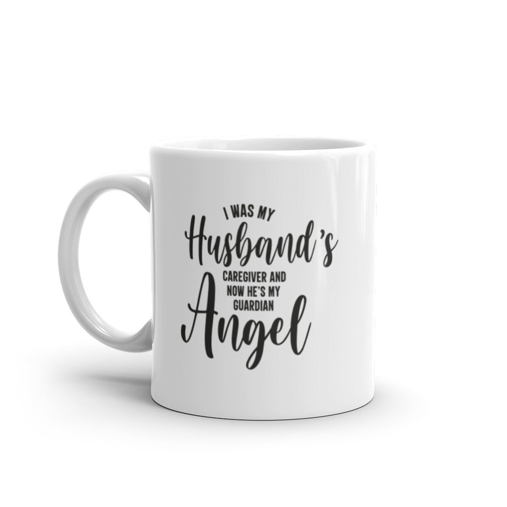 I Was My Husband's Caregiver Mug
