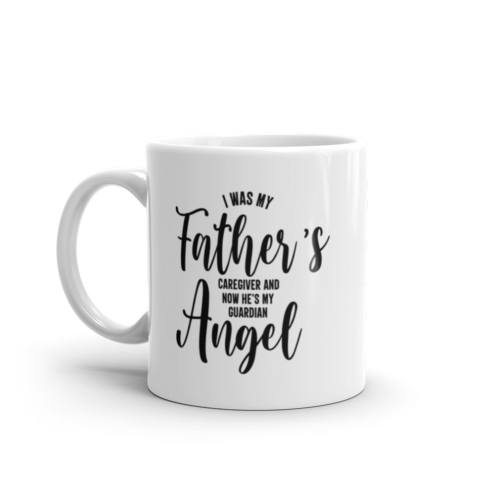 I Was My Father's Caregiver Mug