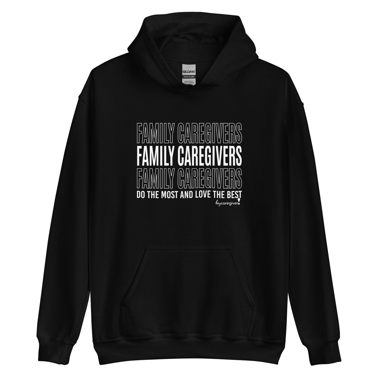 Family Caregivers Do the Most Hoodie