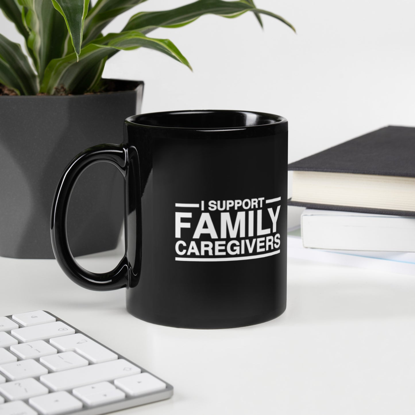 I Support Family Caregivers Black Glossy Mug