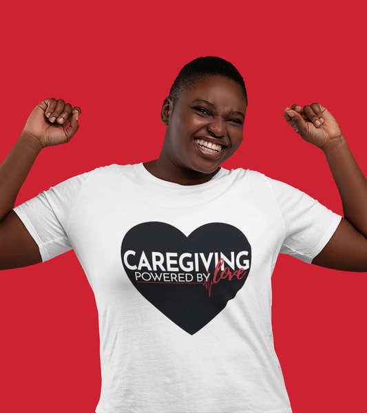 Caregiving: Powered by Love Unisex Tee